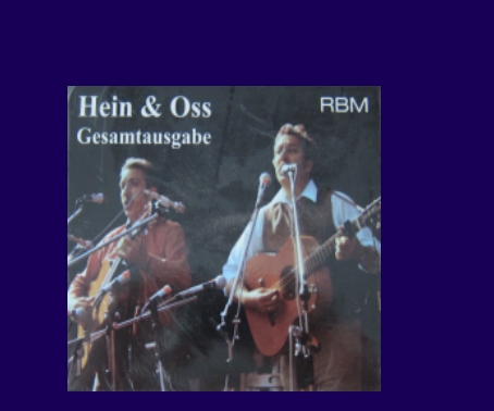 CD-Gesamtausgabe: Hein&Oss „Das sind unsere Lieder“