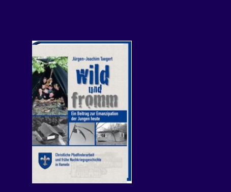 Buchvorstellung: Wild und Fromm – Ein Beitrag zur Emanzipation der Jungen heute
