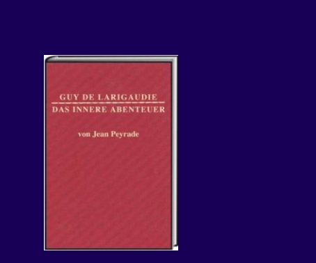 Buchvorstellung: Guy de Larigaudie – Das innere Abenteuer