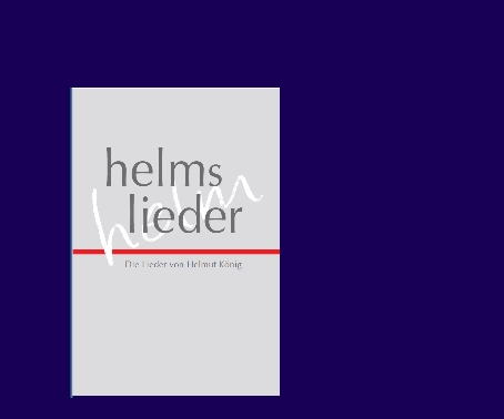 Neuerscheinung: Helms Lieder